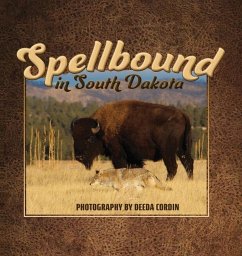 Spellbound in South Dakota - Cordin, Deeda