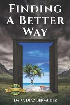 Finding a Better Way - Diaz Bermudez, Dana