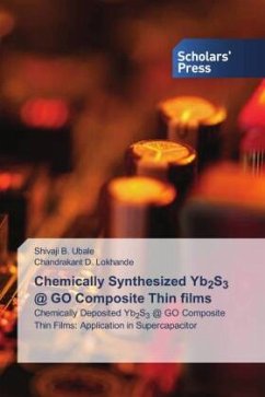 Chemically Synthesized Yb2S3 @ GO Composite Thin films - Ubale, Shivaji B.;Lokhande, Chandrakant D.