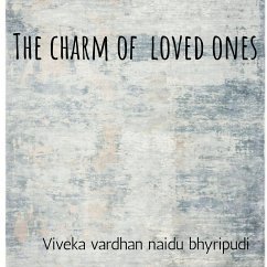 The Charm of loved ones - Viveka, Bhyripudi