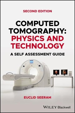 Computed Tomography - Seeram, Euclid (British Columbia Institute of Technology Medical Ima