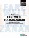 Teaching &quote;Farewell to Manzanar&quote;