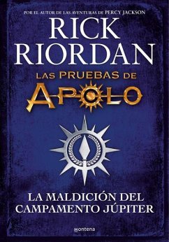 La Maldición del Campamento Júpiter / Camp Jupiter Classified: A Probatio's Jou Rnal: An Official Rick Riordan Companion Book - Riordan, Rick