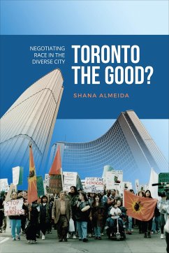 Toronto the Good? - Almeida, Shana