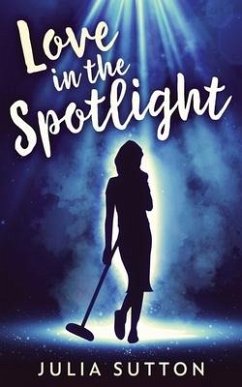Love In The Spotlight - Sutton, Julia