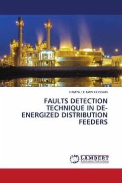 FAULTS DETECTION TECHNIQUE IN DE-ENERGIZED DISTRIBUTION FEEDERS