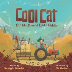 Cool Cat: Old MacDonald Had a Fiddle - Schmidt, Randy L.