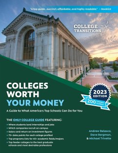 Colleges Worth Your Money - Belasco, Andrew; Bergman, Dave; Trivette, Michael