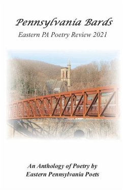 Pennsylvania Bards Eastern PA Poetry Review 2021 - Wagner, James P.