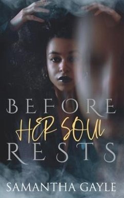 Before Her Soul Rests - Gayle, Samantha