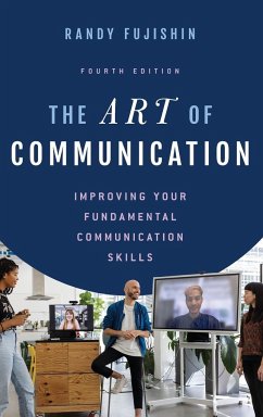 The Art of Communication - Fujishin, Randy