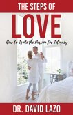 The Steps of Love: How to Ignite the Passion for Intimacy