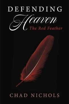 Defending Heaven: The Red Feather Volume 2 - Nichols, Chad