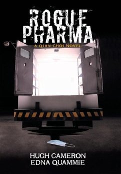 Rogue Pharma - Cameron, Hugh; Quammie, Edna