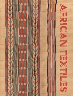 African Textiles - Clarke, Duncan; Moraga, Vanessa Drake; Fee, Sarah