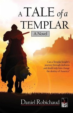 A Tale Of A Templar - Robichaud, Daniel