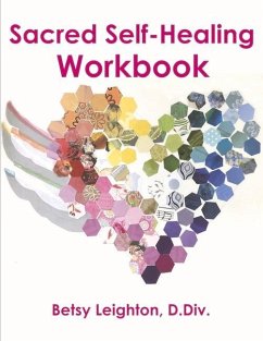 Sacred Self-Healing Workbook - D. Div, Betsy Leighton