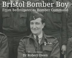 Bristol Bomber Boy - From Bedminster to Bomber Command - Owen, Robert