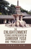 The Enlightenment Stories Represented in the Samgook Yusa and the Princess Bari