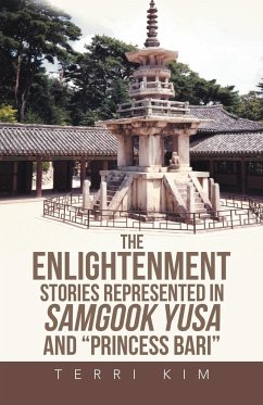 The Enlightenment Stories Represented in the Samgook Yusa and the Princess Bari - Kim, Terri