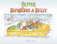 Oliver Befriends a Bully - Pettit, Keith