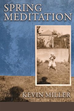 Spring Meditation - Miller, Kevin