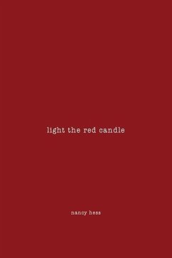 light the red candle - Hess, Nancy