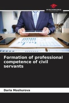 Formation of professional competence of civil servants - Moshurova, Daria