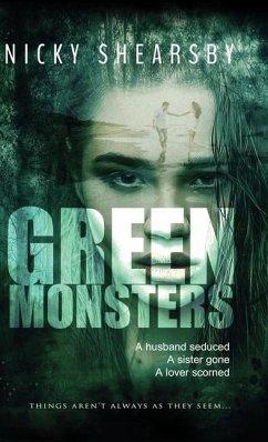 Green Monsters: A dark and twisted thriller - Shearsby, Nicky