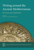 Writing Around the Ancient Mediterranean: Practices and Adaptations