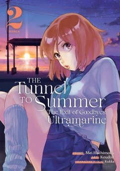 The Tunnel to Summer, the Exit of Goodbyes: Ultramarine (Manga) Vol. 2 - Hachimoku, Mei