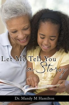 Let Me Tell You a Story - Hamilton, Mandy M.