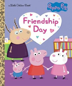 Friendship Day (Peppa Pig) - Carbone, Courtney