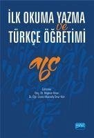 Ilk Okuma Yazma ve Türkce Ögretimi - Onan, Bilginer; Onur Kan, Mustafa