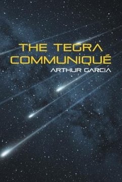 The Tegra Communiqué - Garcia, Arthur