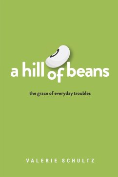 Hill of Beans - Schultz, Valerie