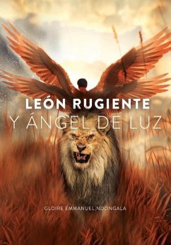 León Rugiente y Ángel de Luz - Ndongala, Gloire Emmanuel