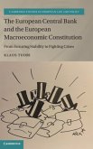 The European Central Bank and the European Macroeconomic Constitution