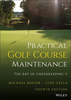 Practical Golf Course Maintenance - Bavier, Michael (Inverness Golf Club, near Chicago, IL); Cella, Luke (The Midwest Association of Golf Course Superintendents,