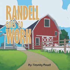 Randell Goes to Work - Powell, Timothy