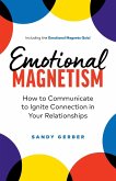 Emotional Magnetism