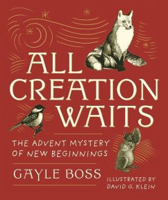 All Creation Waits -- Gift Edition - Boss, Gayle