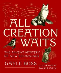 All Creation Waits -- Gift Edition - Boss, Gayle