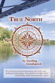 True North: A Collection of Short Stories