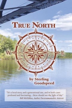 True North: A Collection of Short Stories - Goodspeed, Sterling