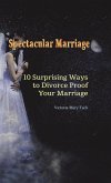 Spectacular Marriage