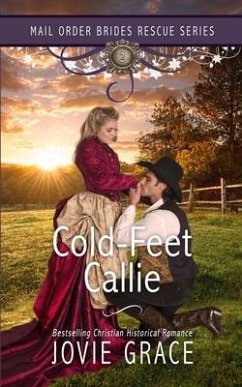 Cold-Feet Callie - Grace, Jovie