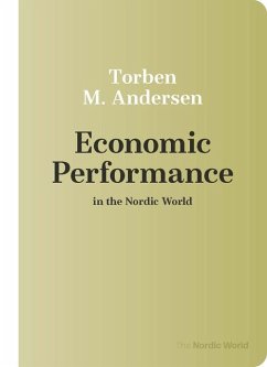 Economic Performance in the Nordic World - Andersen, Torben M.