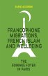 Francophone Migrations, French Islam... - Bild 1