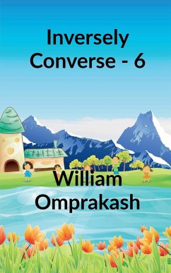 INVERSELY CONVERSE - 6 - Omprakash, William